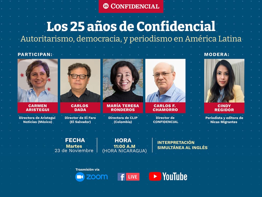 CONFIDENCIAL celebrates 25 years talking with four great Latin American journalists