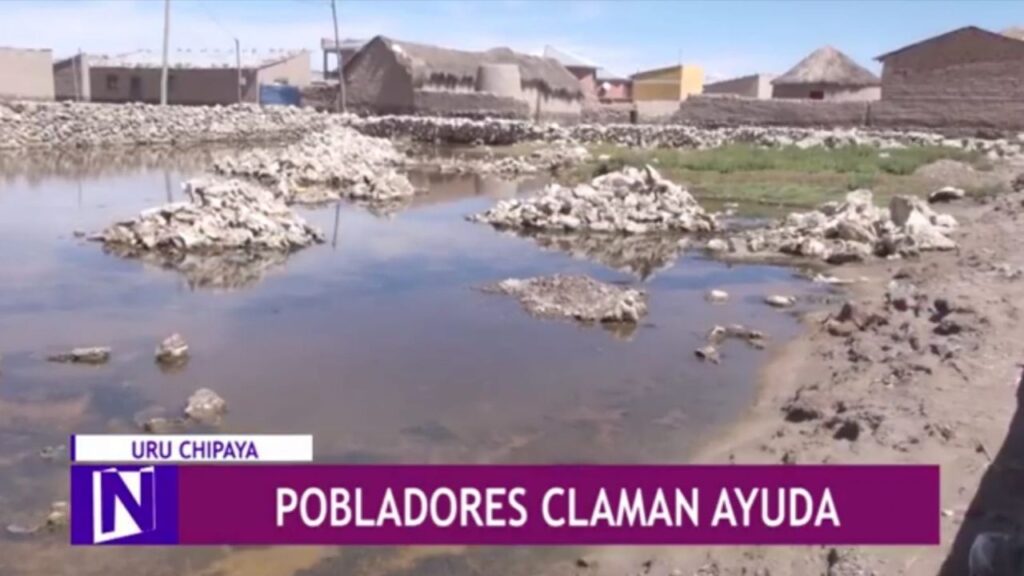 Oruro: Floods in Uru Chipaya affect 300 families and ask the Government for support