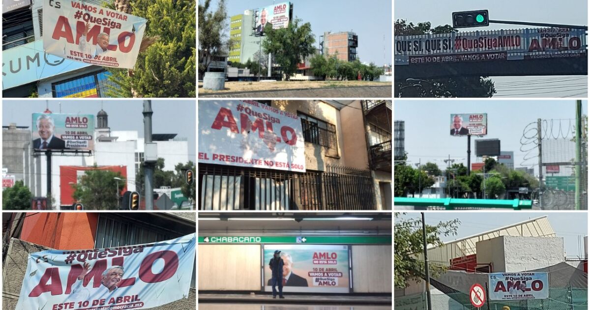 Propaganda in favor of AMLO and the revocation covers CDMX days after the consultation