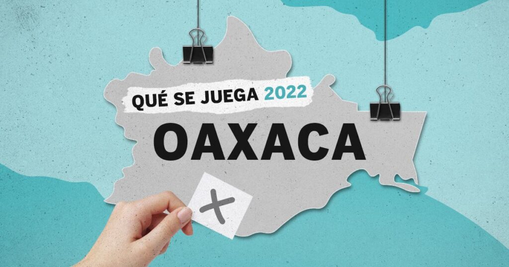 Oaxaca, between the path to transformation and the continuity of the PRI