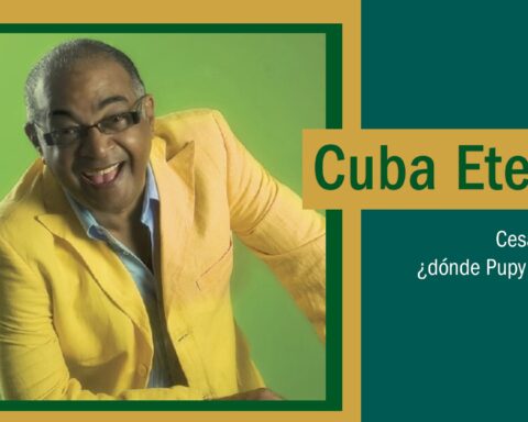Cuba Eterna: César Pedroso, where is Pupy going to play?