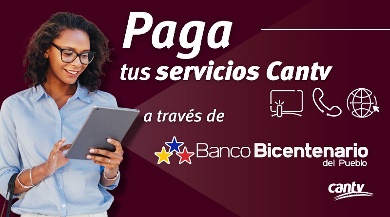 Clientes de Banco Bicentenario realizan pago de servicios de Cantv fácil y rápido