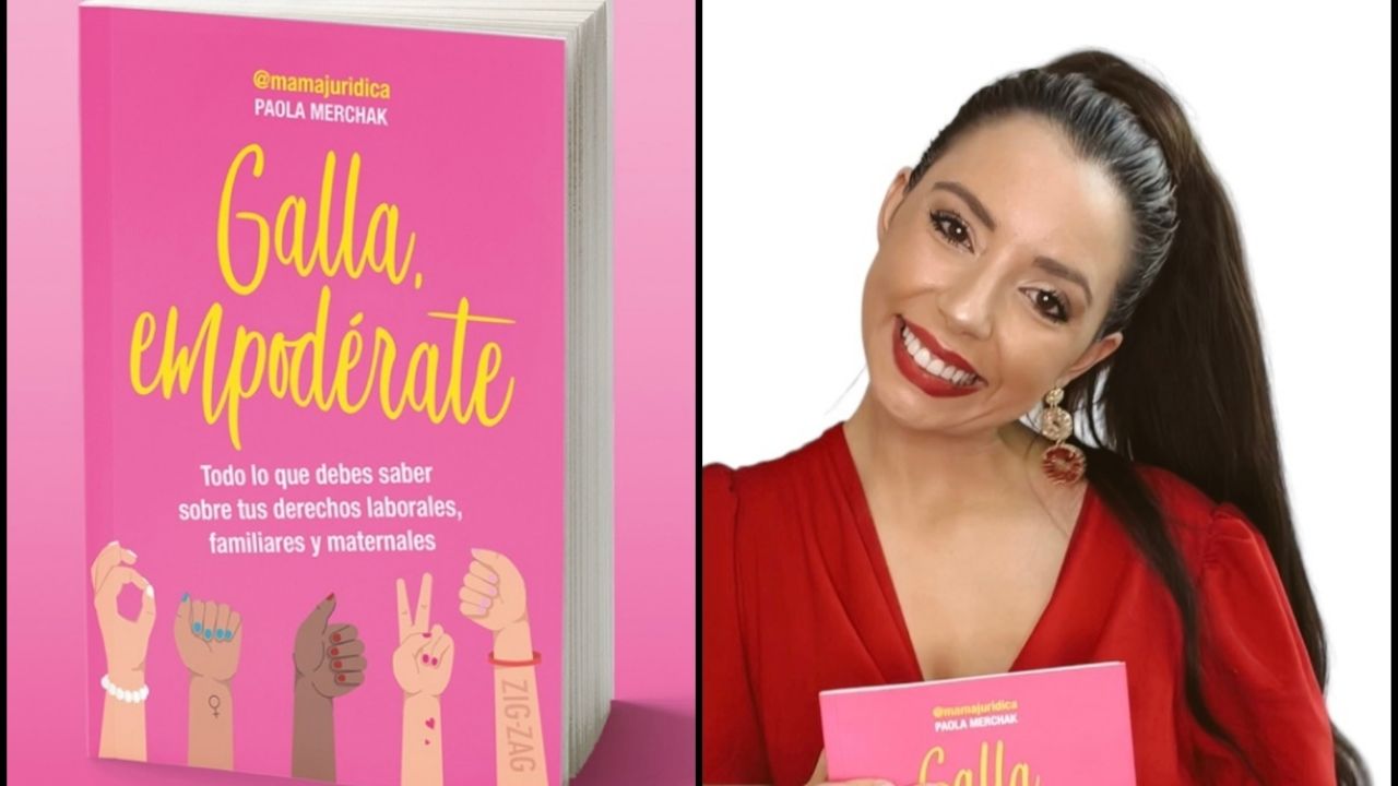“Galla Empodérate”: Lawyer and influencer Paola Merchak launches legal book especially for women