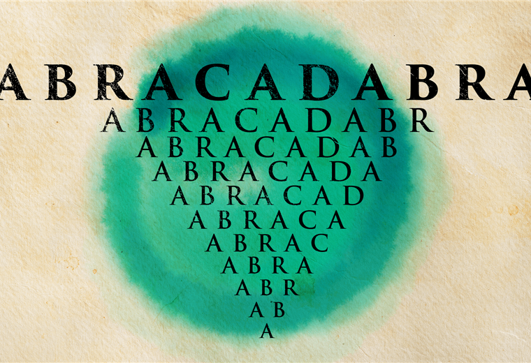 The mysterious origin of the word “abracadabra” and its various uses throughout history