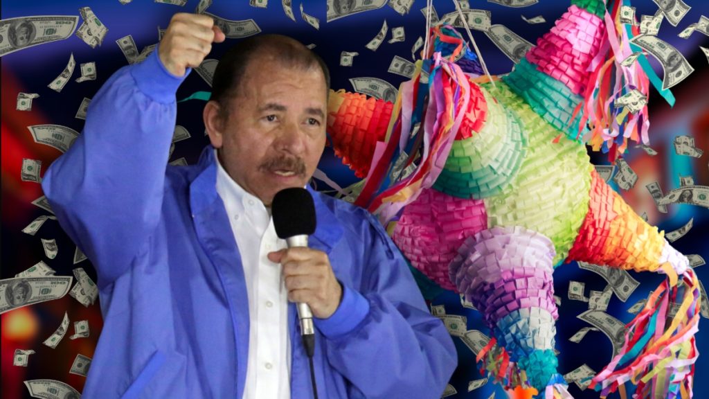 Confiscations of assets are the "new piñata" with which Ortega has pocketed more than 250 million dollars