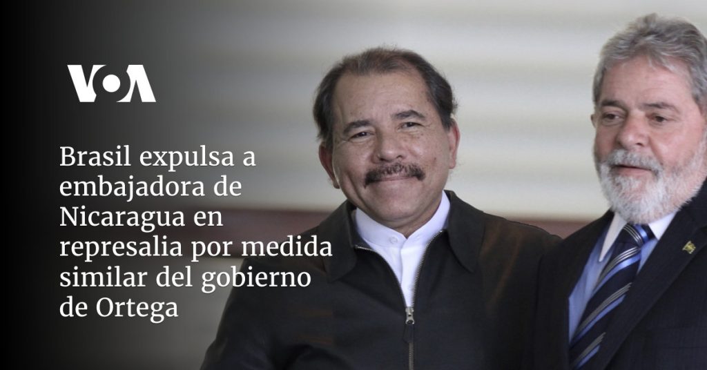 Brazil expels Nicaraguan ambassador in retaliation for similar measure by Ortega government