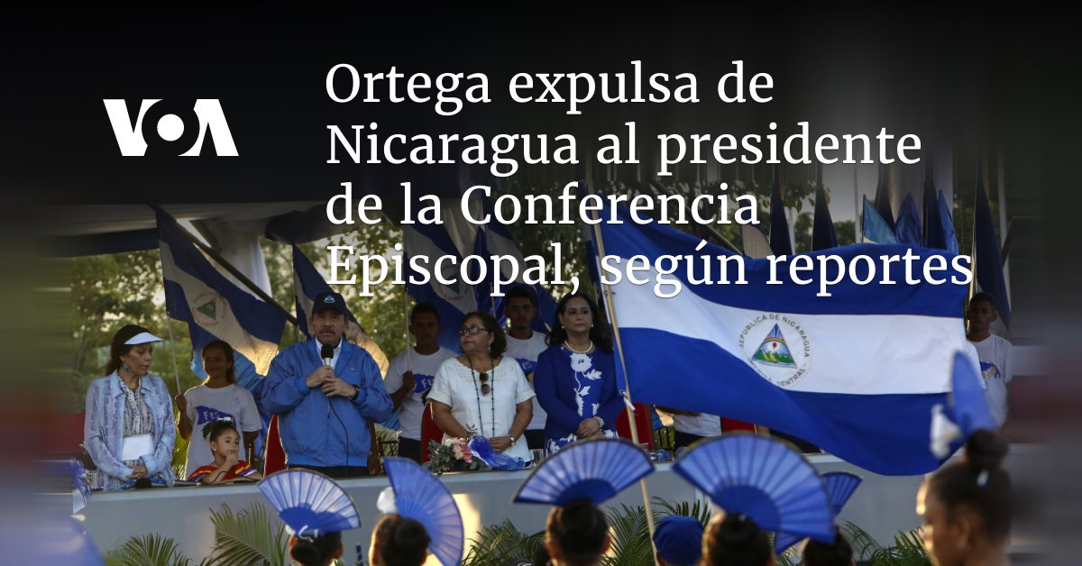 Ortega expels the president of the Episcopal Conference from Nicaragua, according to reports