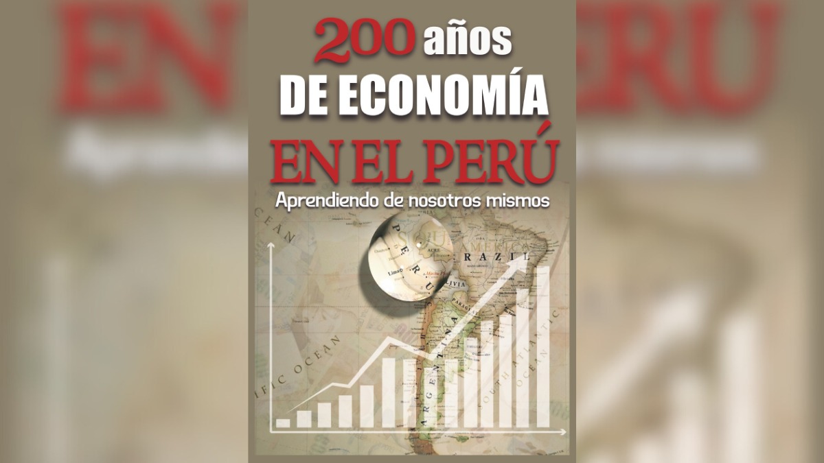 200 años de economía en el Perú