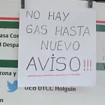 "No hay gas hasta nuevo aviso": un cartel fotografiado en Holguín la pasada semana