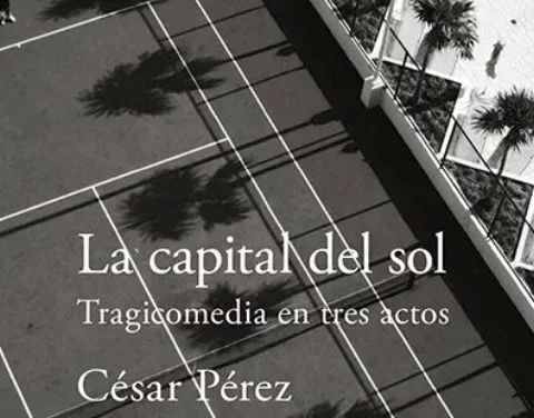 Detalle de la portada de 'La capital del sol. Tragicomedia en tres actos'