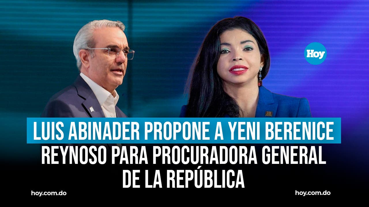 Luis Abinader postula a Yeni Berenice Reynoso para procuradora general de la República