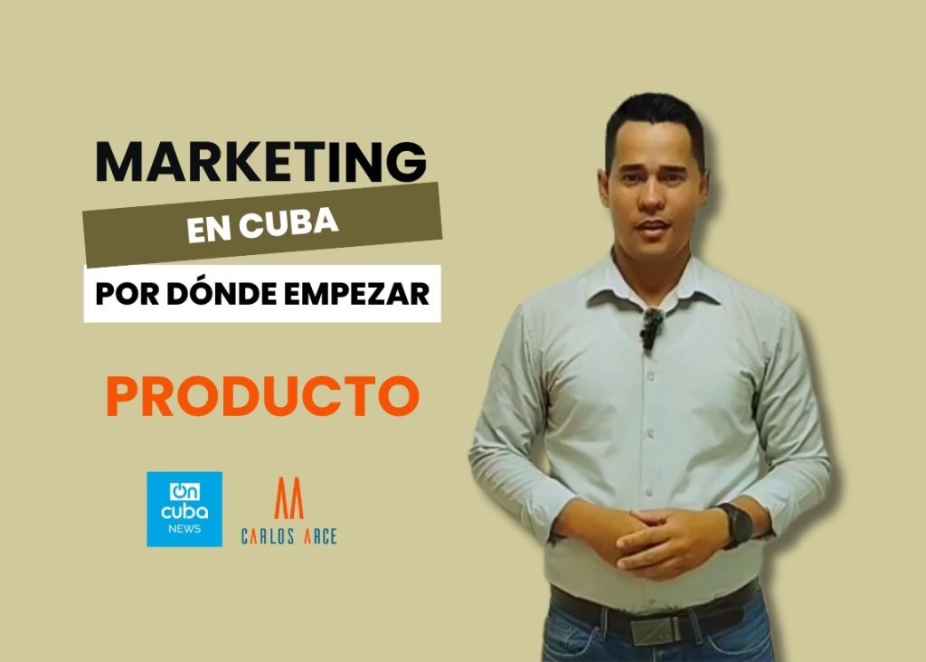 Marketing in Cuba | Where to start | PRODUCT