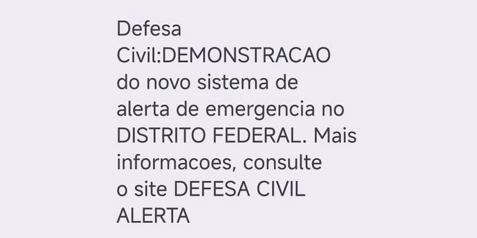 Civil Defense tests disaster notice via cell phone in DF, GO, MS and MT