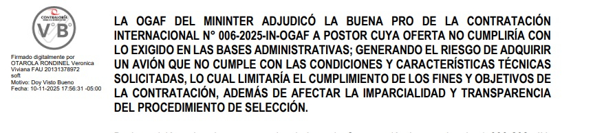 The Comptroller's Office confirms that the plane purchased by the Mininter is not the one requested by the Police Aviation Directorate.