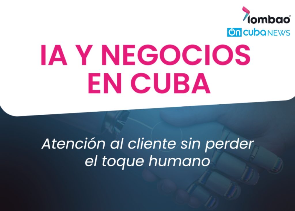 AI and business in Cuba: customer service without losing the human touch