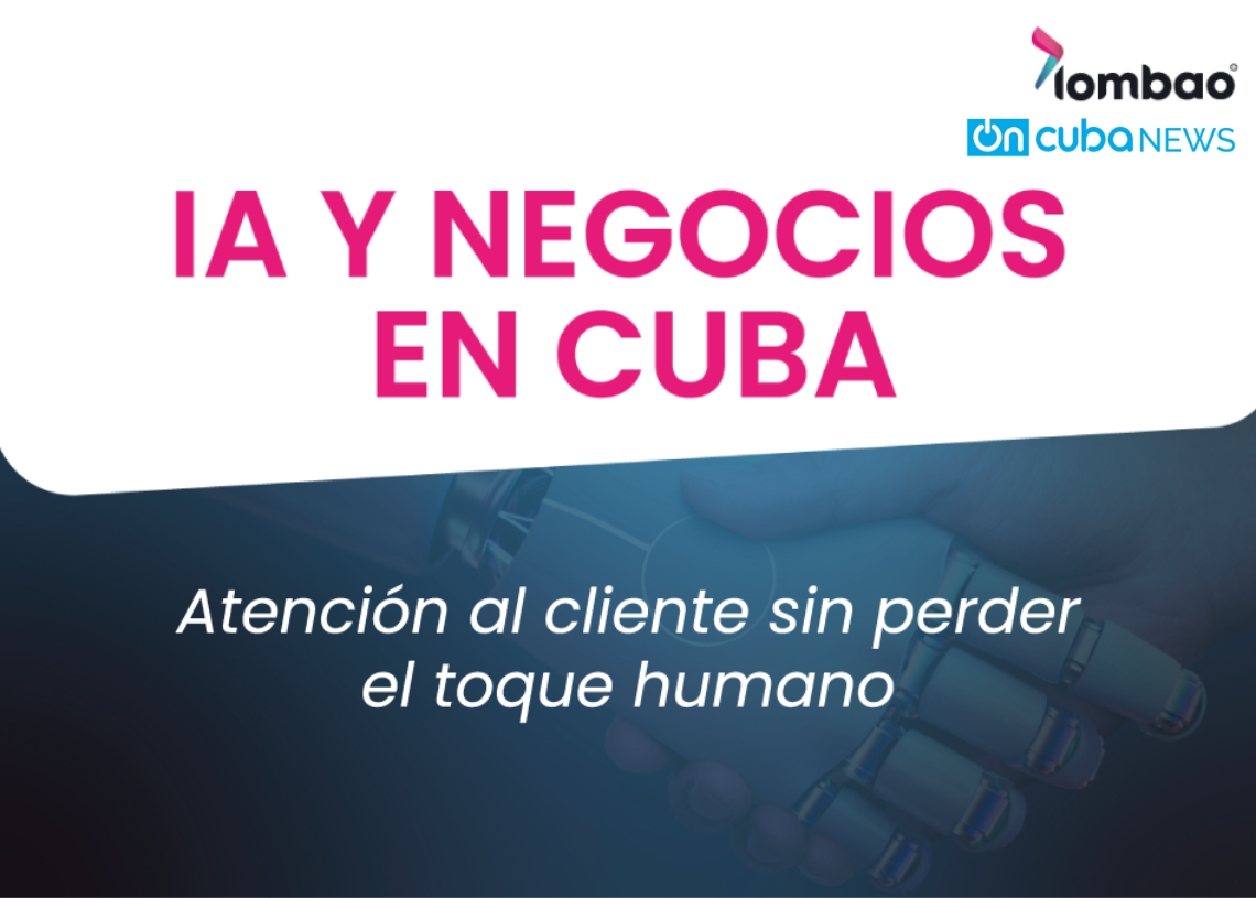 AI and business in Cuba: customer service without losing the human touch