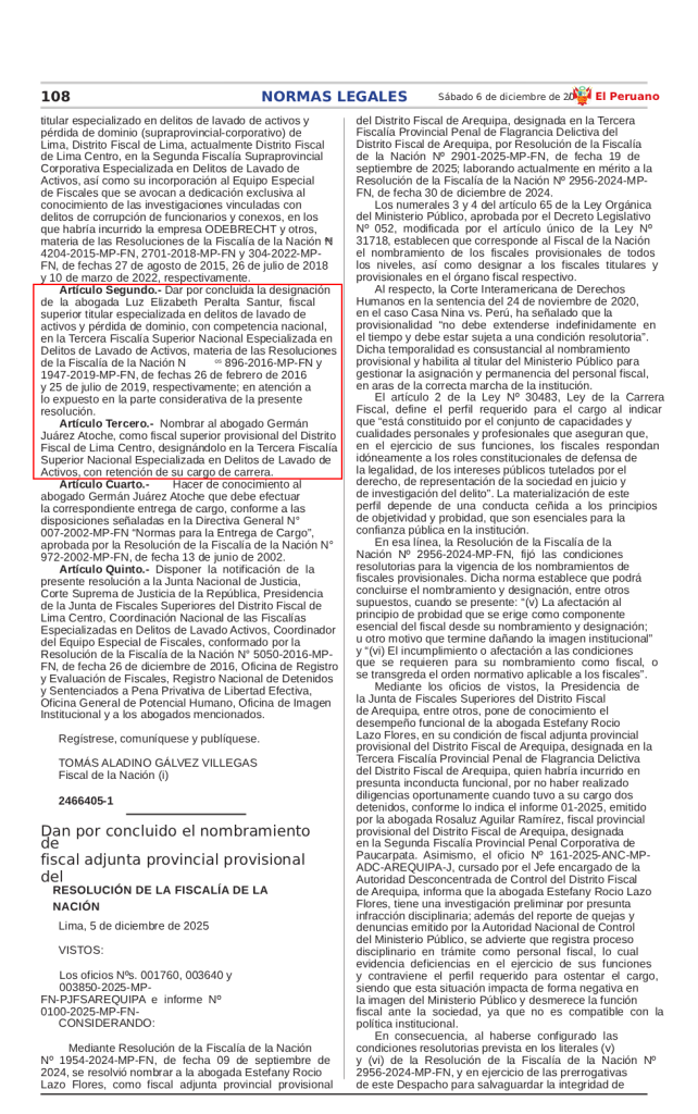 Tomás Gálvez removed Germán Juárez Atoche from the Lava Jato Special Team and appointed him as senior prosecutor