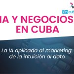 AI and business in Cuba: from intuition to data