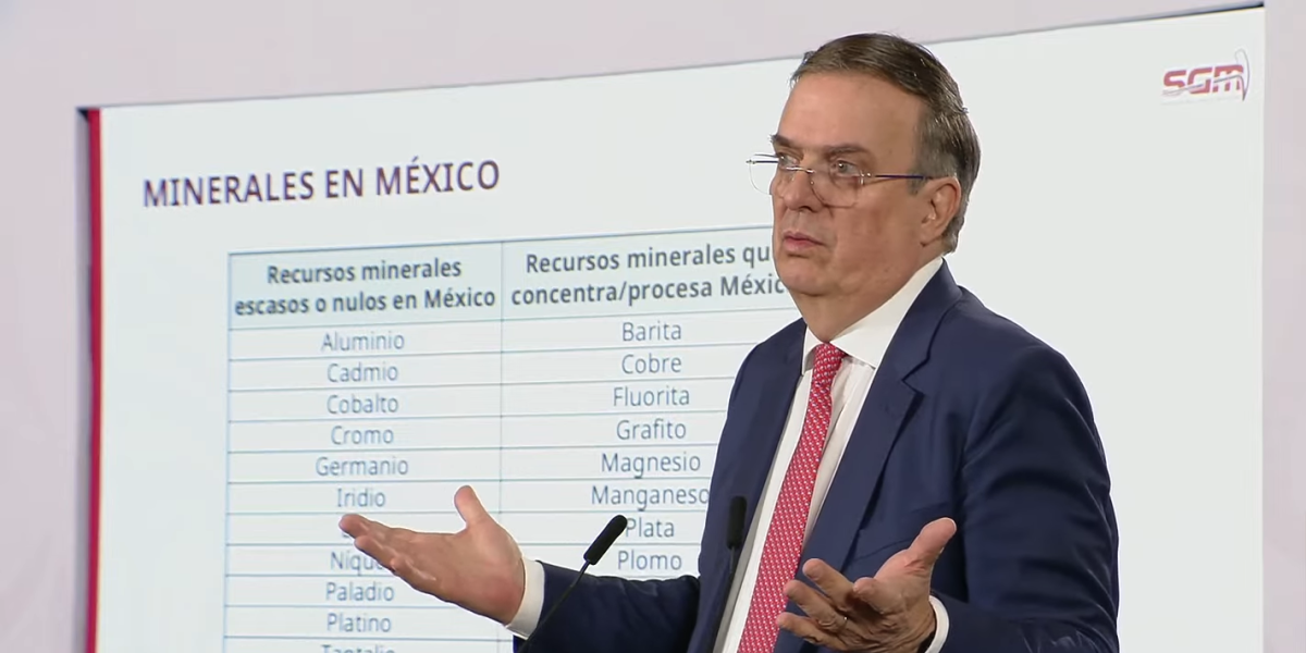 Mexico seeks to ensure the supply of 13 critical minerals: Ebrard